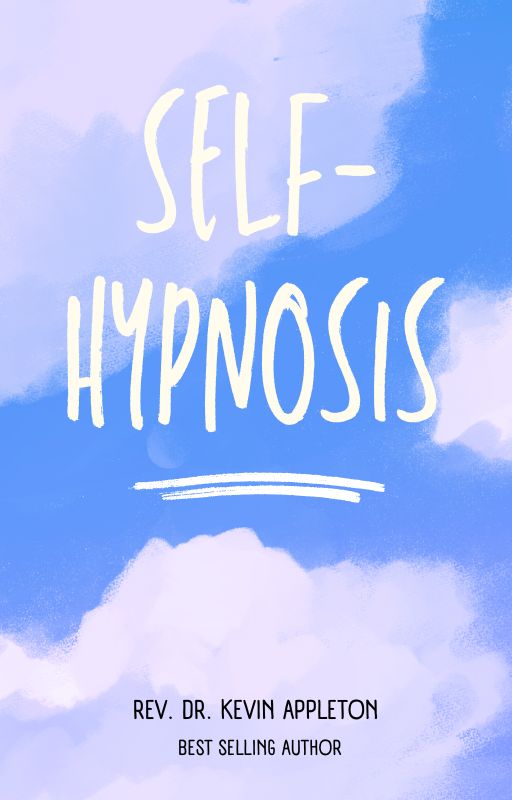 Self-Hypnosis by Rev. Dr. Kevin Appleton